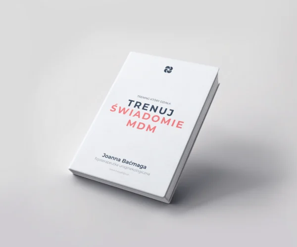 Trenuj świadomie MDM - Trening Który Działa